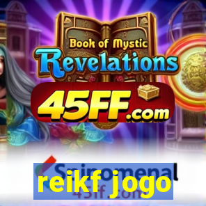 reikf jogo